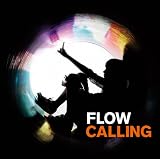 [CD]FLOW CALLING(初回限定盤)(DVD付)