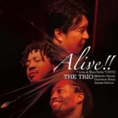 Alive!!~Live at Blue Note TOKYO【初回限定盤】