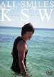 All Smiles-KSW(�N�H���E�T���E) [DVD]