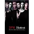 Hottest~2PM 1st MUSIC VIDEO COLLECTION & The History~�y���񐶎Y����Ձz [DVD]