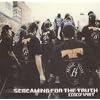 SCREAMING FOR TRUTH