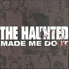 The Haunted Made Me Do It