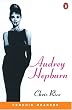 Audrey Hepburn, Level 2, Penguin Readers (Penguin Readers: Level 2)