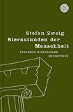 [B&uuml;cher] Sternstunden der Menschheit: Vierzehn historische Miniaturen