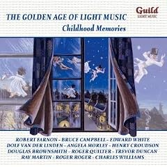 The Golden Age of Light Music: Childhood Memories