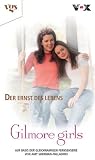 [Book] Gilmore Girls, Bd. 4: Der Ernst des Lebens
