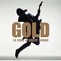 GOLD-14 COOL&GREAT SONGS-