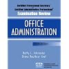 Certified Professional Secretary (CPS) Examination and Certified Administrative Professional (CAP) Examination Review for Office Administration