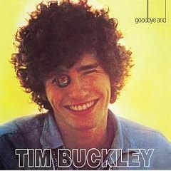 Tim Buckley/Goodbye and Hello