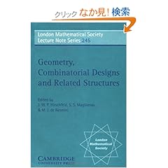 【クリックでお店のこの商品のページへ】Geometry, Combinatorial Designs and Related Structures (London Mathematical Society Lecture Note Series): J. W. P. Hirschfeld, S. S. Magliveras, M. J. de Resmini: 洋書