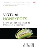 [Book] Virtual Honeypots: From Botnet Tracking to Intrusion Detection
