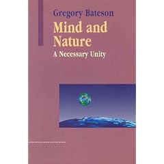 Mind and Nature: A Necessary Unity (Advances in Systems Theory, Complexity, and the Human Sciences)