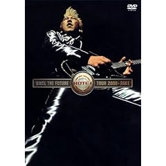ROCK THE FUTURE TOUR 2000-2001 [DVD]