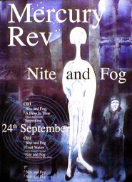  MERCURY REV Nite and fog Poster Music
