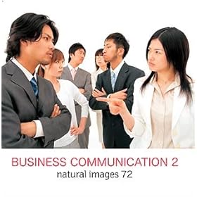 【クリックで詳細表示】natural images Vol.72 BUSINESS COMMUNICATION 2： マイザ： ソフトウェア