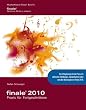 Finale 2010 - Praxis fuer Fortgeschrittene