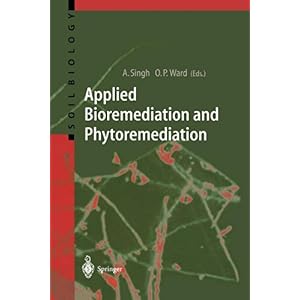 【クリックでお店のこの商品のページへ】Applied Bioremediation and Phytoremediation (Soil Biology) [ペーパーバック]