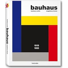 Bauhaus: 1919 - 1933 (Taschen 25)