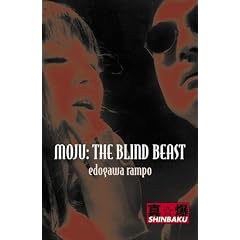 Moju: The Blind Beast (Shinbaku Books: Fictions)