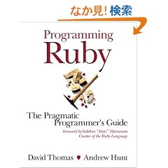 Programming Ruby: The Pragmatic Programmer's Guide