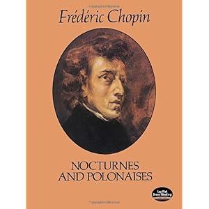 【クリックで詳細表示】Chopin： Nocturnes and Polonaises [ペーパーバック]
