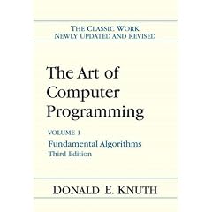 Art of Computer Programming, Volume 1: Fundamental Algorithms (Art of Computer Programming Volume 1)