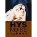 HYS NOISE [DVD]