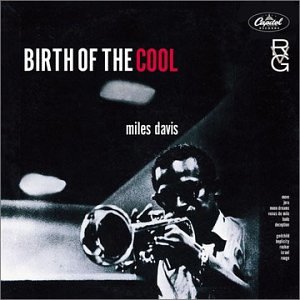  Birth Of The Cool