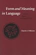Form and Meaning in Language: Papers on Semantic Roles (CSLI Lecture Notes (Paperback))