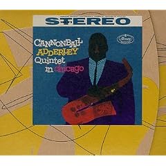 Cannonball Adderley Quintet in Chicago with John Coltrane