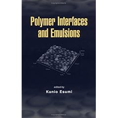 【クリックでお店のこの商品のページへ】Polymer Interfaces and Emulsions [ハードカバー]