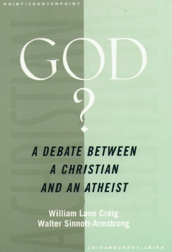  God?: A Debate Between a Christian and an Atheist (Point/Counterpoint (Oxford Paperback))