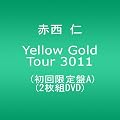 Yellow Gold Tour 3011(��������A)(2���gDVD)
