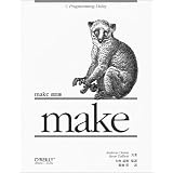 make ������ (A nutshell handbook)Andrew Oram�ɂ��