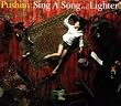 Sing A Song...Lighter!