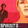 SPIN OUT(3)