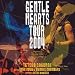Gentle Hearts Tour 2004