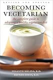 [Book] Becoming Vegetarian: The Complete Guide to Adopting a Healthy Vegetarian Diet, Revised and Updated Edition