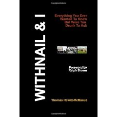 Withnail & I: Everything You Ever Wanted to Know but Were Too Drunk to Ask