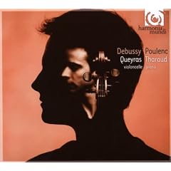 Debussy, Poulenc: Queyras Tharaud violoncelle piano