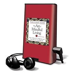 The Art of Mindful Living: How to Bring Love, Compassion, and Inner Peace Into Your Daily Life [With Earbuds] (Playaway Adult Nonfiction)