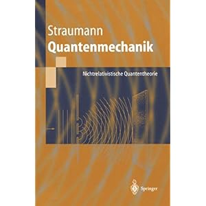【クリックで詳細表示】Quantenmechanik： Ein Grundkurs ueber nichtrelativistische Quantentheorie (Springer-Lehrbuch) [ペーパーバック]