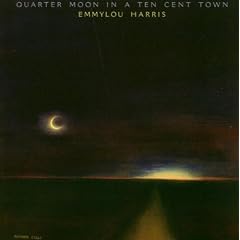 Quarter Moon in a Ten Cent Town