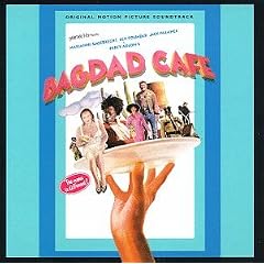 Bagdad Cafe: Original Motion Picture Soundtrack