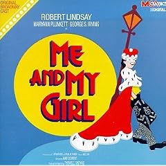 Me And My Girl (1986 Original Broadway Cast)