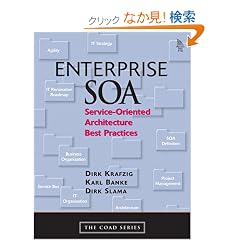 Enterprise SOA: Service-Oriented Architecture Best Practices (Coad Series)