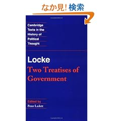 Locke: Two Treatises of Government Student edition (Cambridge Texts in the History of Political Thought)