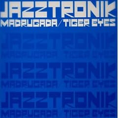 MADRUGADA / TIGER EYES