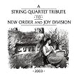 String Quart Tribute to New Order & Joy Divis