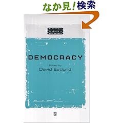 【クリックでお店のこの商品のページへ】Democracy (Wiley Blackwell Readings in Philosophy): David Estlund: 洋書